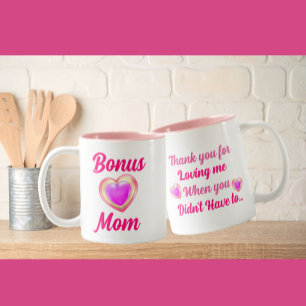 Loving Heart Bonus Mum Thank you for loving me... Two-Tone Coffee Mug