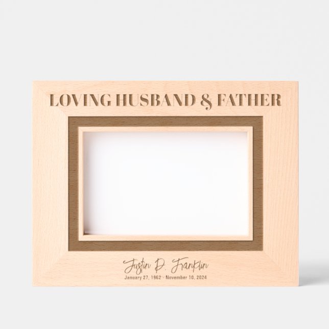 Loving Husband & Father Memorial Keepsake  6x4L Etched Frames (Front)
