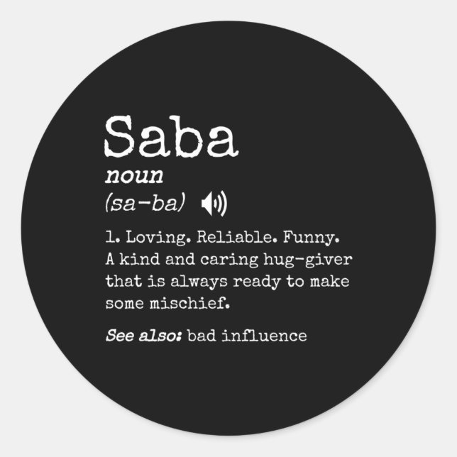 Loving Jewish Grandad Saba Definition Saying Saba Classic Round Sticker (Front)
