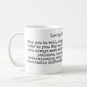 Loving-Kindness Buddhist Metta Coffee Mug
