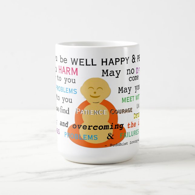 Loving-kindness - Buddhist Metta & Smiling Buddha Coffee Mug (Center)