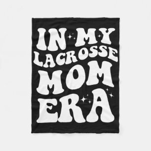 Loving Lacrosse Mum Era Clothing Co. In My Lacross Fleece Blanket
