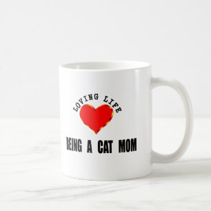 Loving Life Being A Cat Mum Coffee Mug