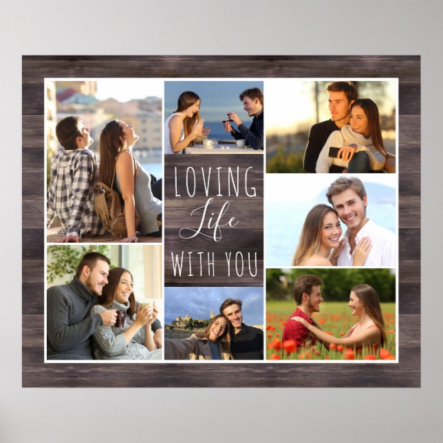 Loving Life with You 7 Photo Collage | Rustic Wood Poster (Front)