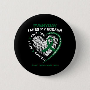Loving Memory Gifts Miss My Godson Kidney Disease 6 Cm Round Badge