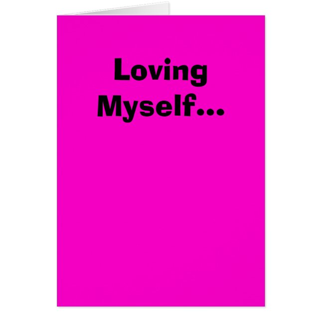 Loving Myself... (Front)