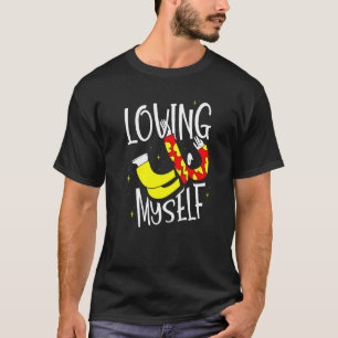 Loving Myself Self Love Positive Cute T-Shirt
