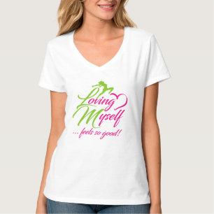 Loving Myself T-Shirt