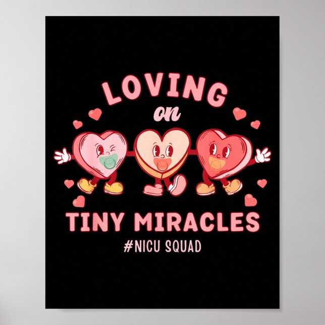 Loving On Tiny Miracles Nicu Squad Valentines Neon Poster (Front)