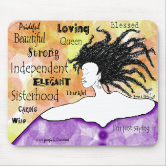 Loving Strong Beautiful I'm just saying... Mouse Mat