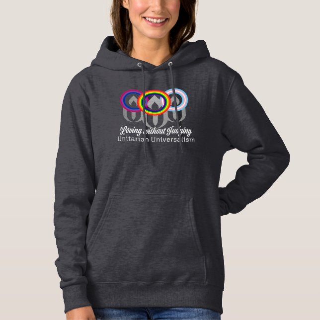 Loving without Judging Unitarian lgbtq  Hoodie (Front)