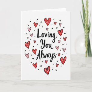 Loving You Always Card