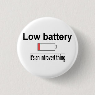 Low Battery 3 Cm Round Badge
