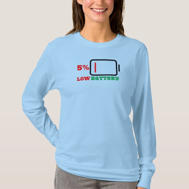 Low Battery 5% T-Shirt (Front)