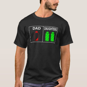 Low Battery Dad of Two Daughters Father s Day T-Shirt
