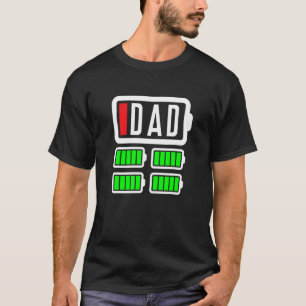 Low Battery Four 4 Kids New Daddy Dada Father's Da T-Shirt