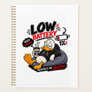 Low Battery Need Coffee – Funny Sleepy Duck Design Planner