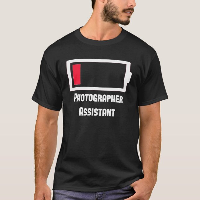 Low Battery Occupation Job Work Photographer assis T-Shirt (Front)