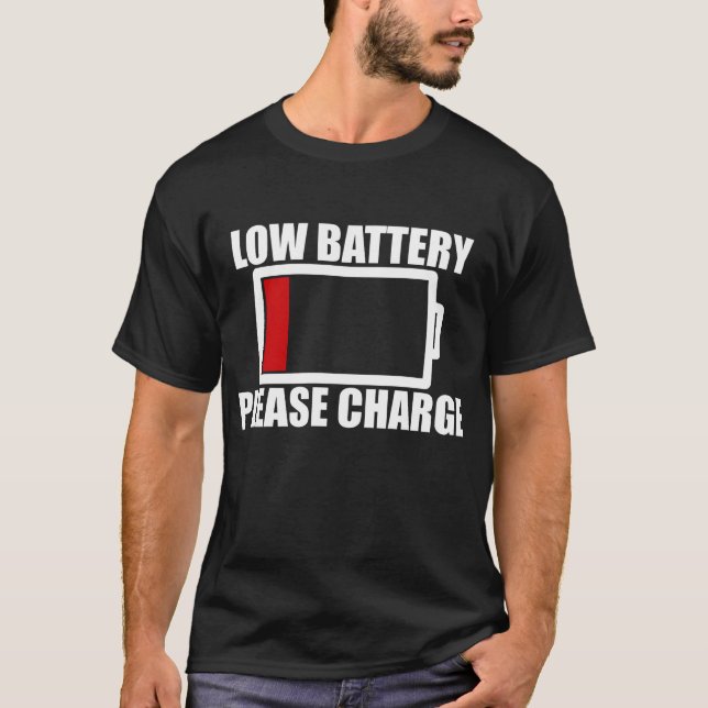 LOW_BATTERY T-Shirt (Front)