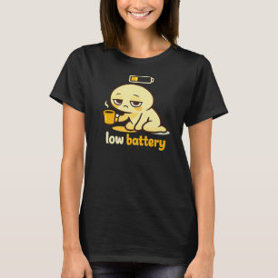 Low Battery Today – Cute Tired Coffee T-Shirt