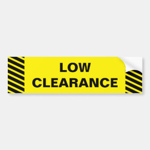 LOW CLEARANCE SIGN BUMPER STICKER