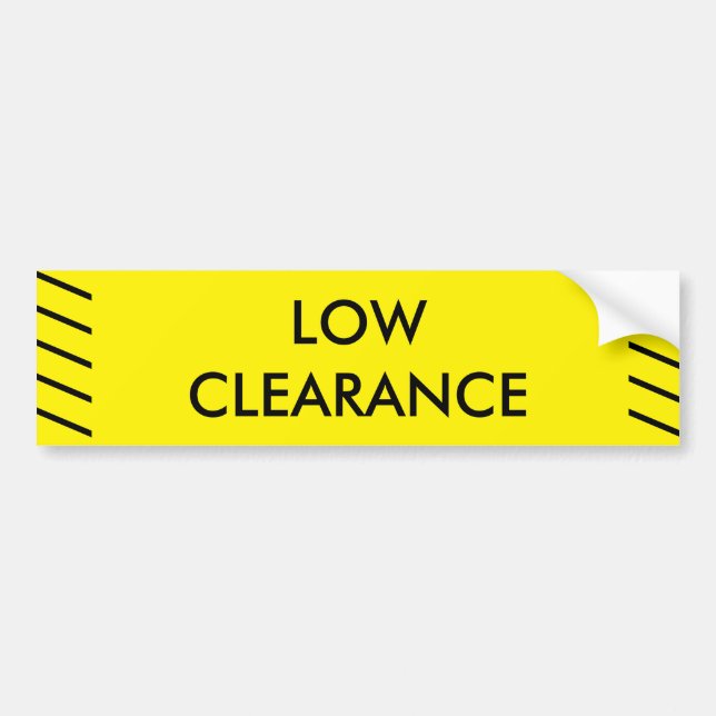 LOW CLEARANCE SIGN BUMPER STICKER (Front)
