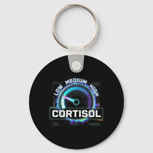 Low Cortisol Levels Funny High Low Medium Science Key Ring