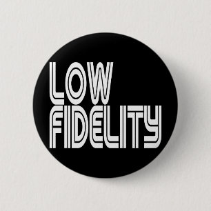 Low Fidelity 6 Cm Round Badge