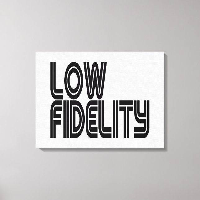 Low Fidelity Canvas Print (Front)