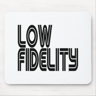 Low Fidelity Mouse Mat
