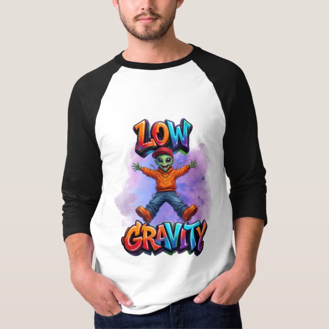 Low Gravity Funny Alien Space Humour Design T-Shirt (Front)