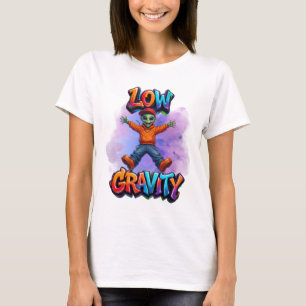 Low Gravity Funny Alien Space Humour Design T-Shirt