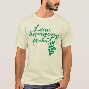 Low Hanging Fruit Grapes Wine Lover Gift Vineyard T-Shirt