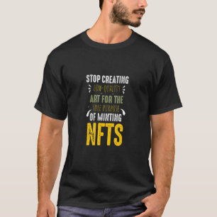 Low Quality Nft T-Shirt