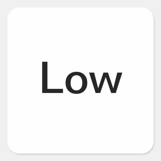 "Low" Setting Labels/ Square Sticker (Front)