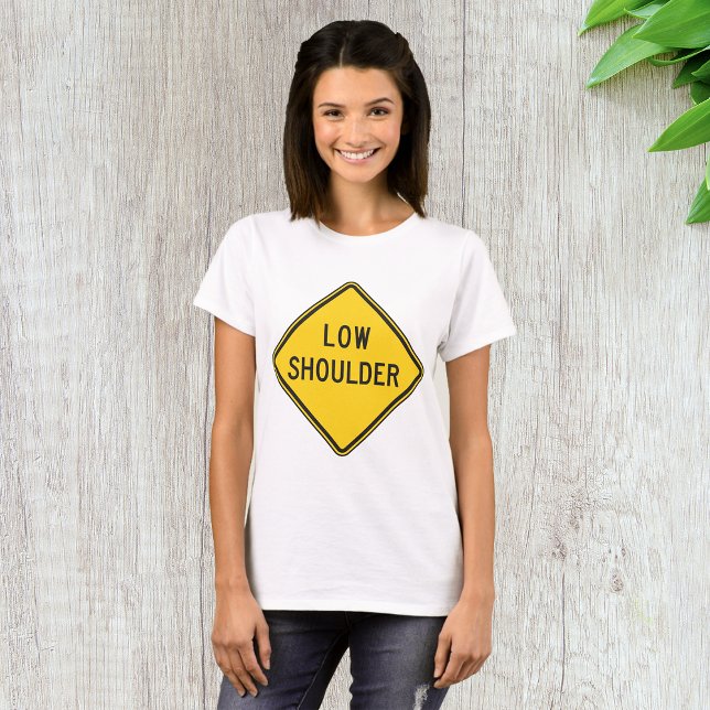 Low Shoulder Road Sign T-Shirt (Creator Uploaded)