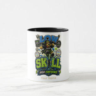 Low Skill High Confidence Personalised Funny Mug