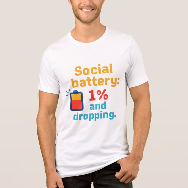 Low Social Battery Tri-Blend Shirt (Front)