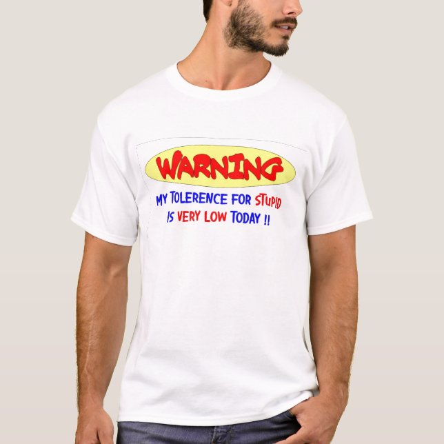LOW TOLERENCE T-Shirt (Front)