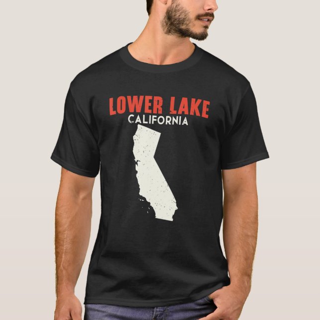 Lower Lake California USA State America Travel Cal T-Shirt (Front)