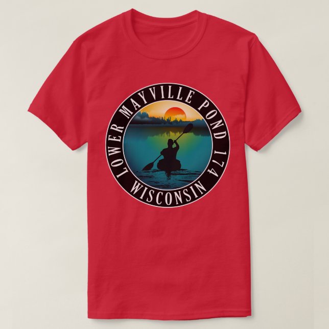 Lower Mayville Pond 174 Wisconsin Kayaking T-Shirt (Design Front)