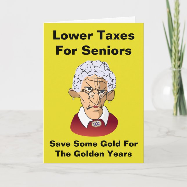 Lower Taxes For Seniors Card (Front)