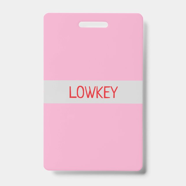 lowkey ID badge (Front)