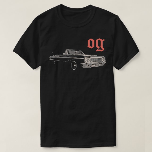 Lowrider  Original Gangster OG Cali Cholo Chicano  T-Shirt (Design Front)