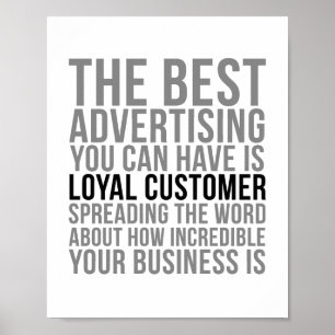 Loyal Customer Quotes Poster
