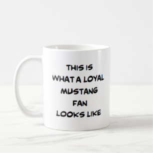 loyal mustang fan coffee mug