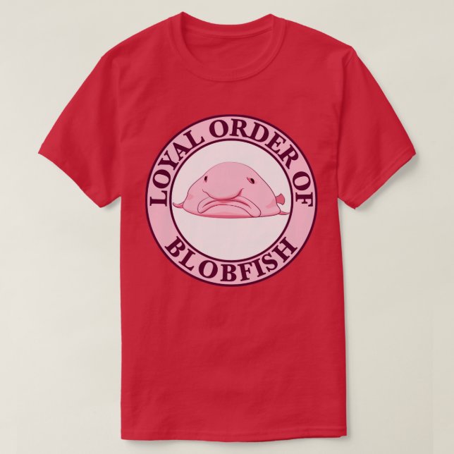 Loyal Order of Blobfish T-Shirt (Design Front)