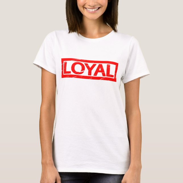 Loyal Stamp T-Shirt (Front)