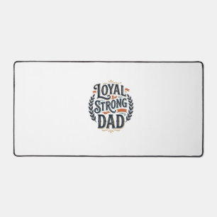 Loyal Strong Dad Vintage Engraving Shirt Design_1 Desk Mat