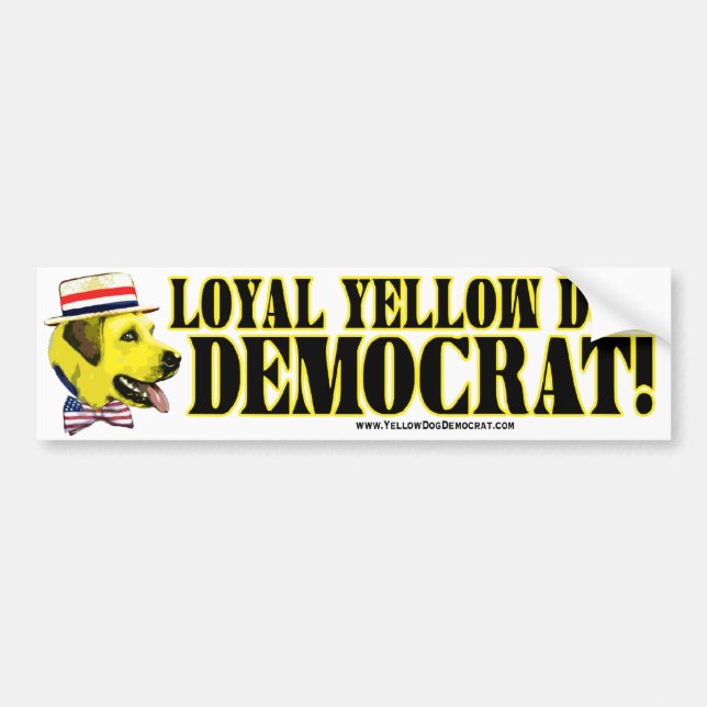 Loyal Yellow Dog Democrat Bumper Sticker  (Front)